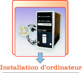 installation d&rsquo;ordinateur